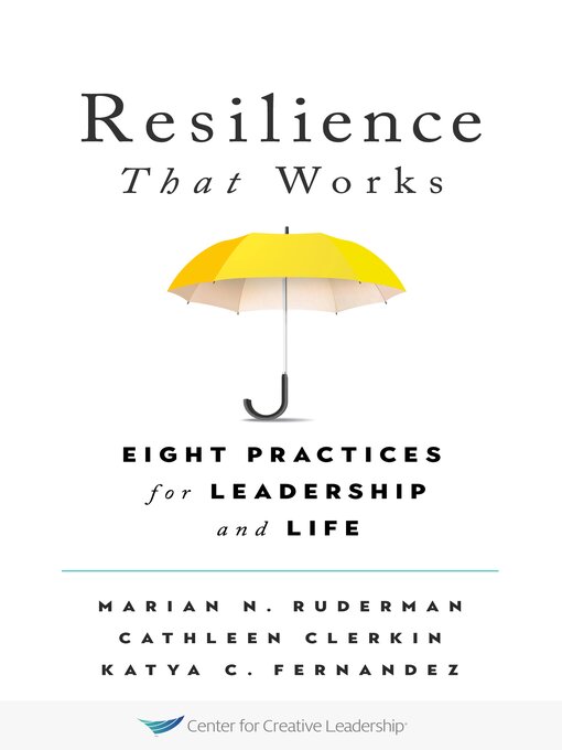 Title details for Resilience That Works by Marian N. Ruderman - Available